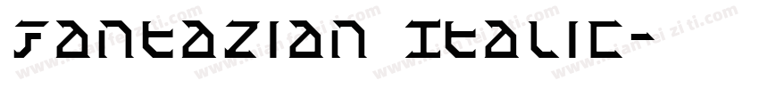 Fantazian Italic字体转换